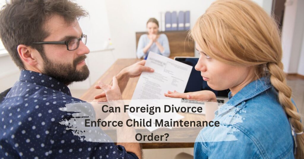 Divorce Enforce Child Maintenance Order